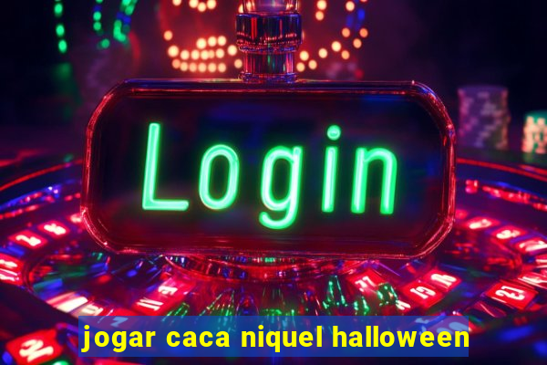 jogar caca niquel halloween